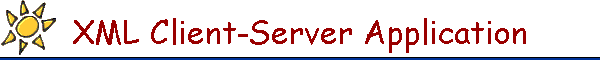 XML Client-Server Application