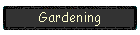 Gardening
