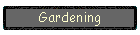 Gardening