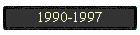 1990-1997
