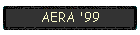 AERA '99