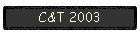 C&T 2003