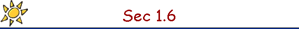 Sec 1.6