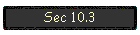 Sec 10.3