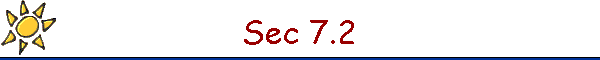 Sec 7.2