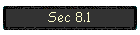 Sec 8.1