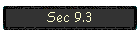 Sec 9.3