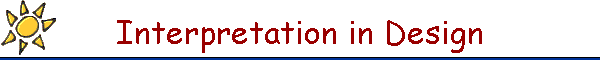 Interpretation in Design