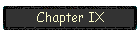 Chapter IX
