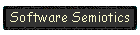 Software Semiotics