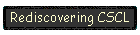 Rediscovering CSCL