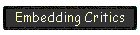 Embedding Critics