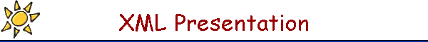 XML Presentation