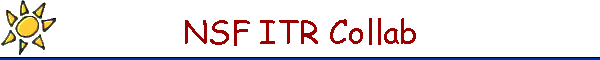 NSF ITR Collab