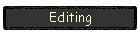 Editing