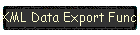 XML Data Export Functions